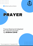Bruce Steane | Prayer (Introductory Voluntary) | for Clarinet Quintet