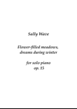 Flower-filled meadows, dreams during winter op.15