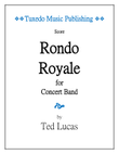 Rondo Royale, for Concert Band - Score Only