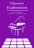 Classics Exploration Piano Grade 3