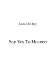 Say Yes To Heaven