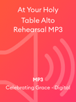 At Your Holy Table Alto Rehearsal MP3