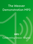 The Weaver Demonstration MP3