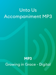 Unto Us Accompaniment MP3