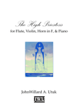 The High Priestess (for flute, violin, horn in F, & piano)