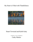 My Heart Is Filled With Thankfulness