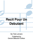 Recit Pour Un Debutant