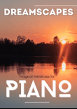 Dreamscapes: magical miniatures for piano
