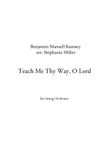 Teach Me Thy Way, O Lord