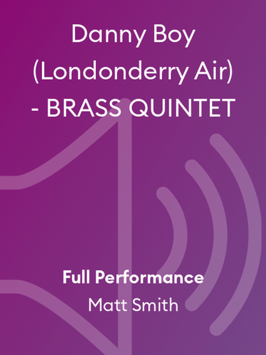 Danny Boy (Londonderry Air) - BRASS QUINTET