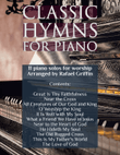 Classic Hymns for Piano: a book collection of 11 piano solos for worship