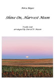 Shine On, Harvest Moon