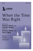 When the Time Was Right