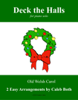 Deck the Halls (2 Easy Piano Arrangements)