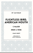 Flightless Bird, American Mouth