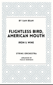 Flightless Bird, American Mouth