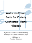 Waltz No. 2 from Suite for Variety Orchestra - Piano 4 hands
