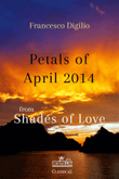 Petals Of April 2014 ( Dedicated To My Mother )