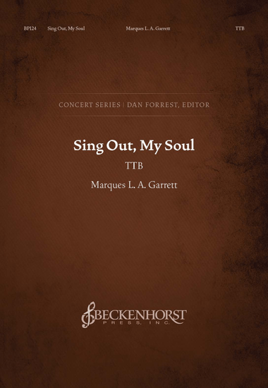 Sing Out, My Soul - TTB(B)