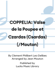 COPPELIA: Valse de la Poupee et Czardas (Csardas) (/Mouton)
