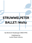 STRUWWELPETER BALLET: Waltz