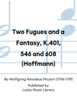 Two Fugues and a Fantasy, K.401, 546 and 608 (Hoffmann) mini preview