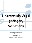S'Kommt ein Vogel geflogen, Variations