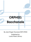 ORPHEE: Bacchanale