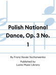 Polish National Dance, Op. 3 No. 1