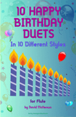 10 Happy Birthday Duets, (in 10 Different Styles), for Flute mini preview