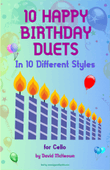 10 Happy Birthday Duets, (in 10 Different Styles), for Cello mini preview