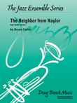 The Neighbor from Naylor (Score)