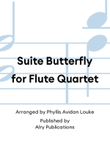 Suite Butterfly for Flute Quartet