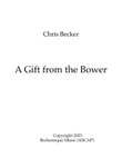 A Gift From The Bower (Revised)