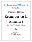 Recuerdos de la Alhambra, Score and Parts, String Trio for Two Violins and Viola