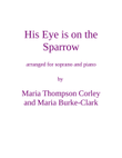 His Eye is on the Sparrow