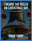 I Heard The Bells On Christmas Day