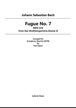 Fugue No. 7 from The Well-Tempered Clavier, Book 2 (Saxophone Quartet)