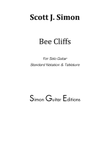 Bee Cliffs Suite for Classical Guitar (Tablature Edition)
