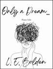 Only a Dream...