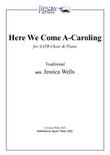 Here We Come A-Caroling