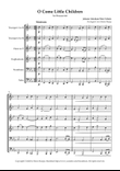 O Come Little Children (Ihr Kinderlein kommet) for Brass Quartet/Sextet