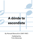A dónde te escondiste