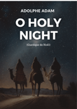O Holy Night (Cantique de Noël) by Adolphe Adam for SATB Choir in D-flat Major