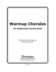 Warmup Chorales for Beginning Concert Band
