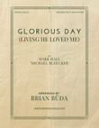 Glorious Day (living He Loved Me)