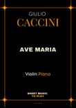 Caccini - Ave Maria - Violin and Piano (Full Score and Parts)