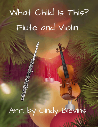 What Child Is This? for Flute and Violin Duet