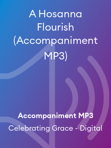 A Hosanna Flourish (Accompaniment MP3)