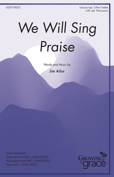 We Will Sing Praise
